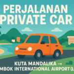 From Kuta Mandalika  To Lombok International Airport (LOP) by Private car