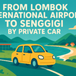 From Lombok International Airport To Senggigi  by Private car