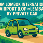 From Lombok International Airport (LOP) To Lembar by Private car