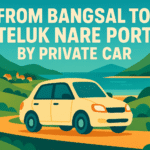 From Bangsal To Teluk Nare Port by Private car