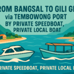 From Bangsal To Gili Gede via Tembowong Port by Private Speedboat, Private Local Boat
