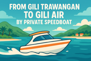 From Gili Trawangan To Gili Air by Private Speedboat