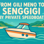 From Gili Meno To Senggigi by Private Speedboat