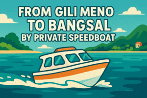 From Gili Meno To Bangsal by Private Speedboat