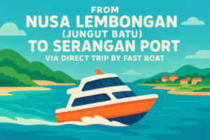From Nusa Lembongan (Jungut Batu) To Serangan Port via Direct Trip by Fast Boat