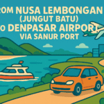 From Nusa Lembongan (Jungut Batu) To Denpasar Airport  via Sanur Port